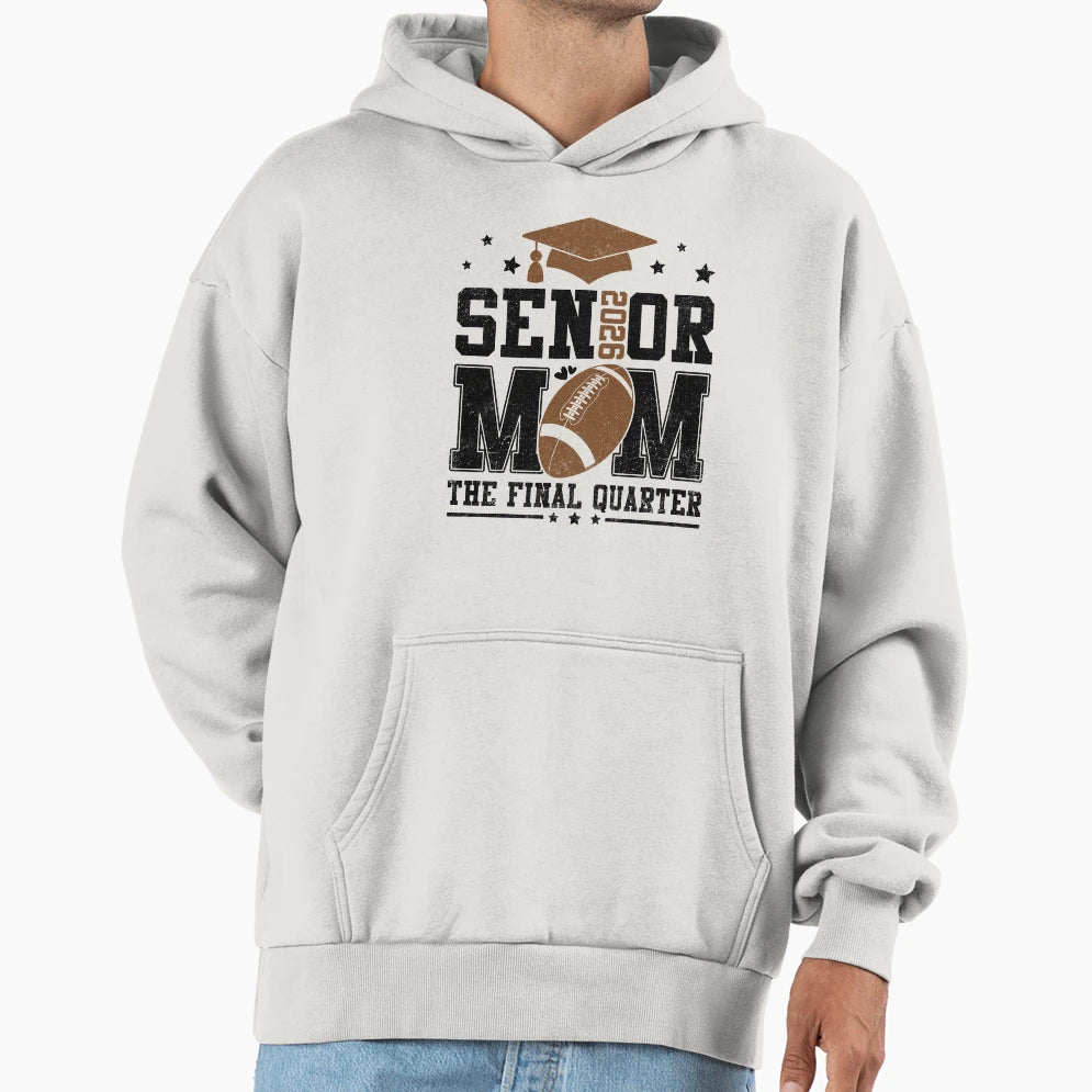 Senior Football Mom Class 2026 Hoodie - Unique Graphic for Adults - T-Shirt, Sweatshirt, Hoodie