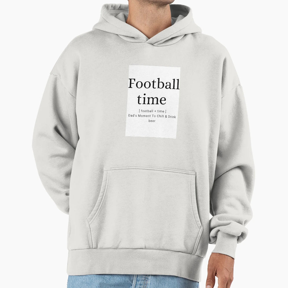 Football Time Is Dads Time Hoodie - Casual Everyday Wear for Adults - T-Shirt, Sweatshirt, Hoodie