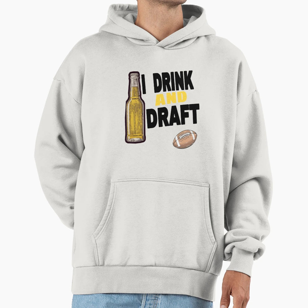 I Drink And Draft T-Shirt - Aesthetic Graphic for Adults - T-Shirt, Sweatshirt, Hoodie