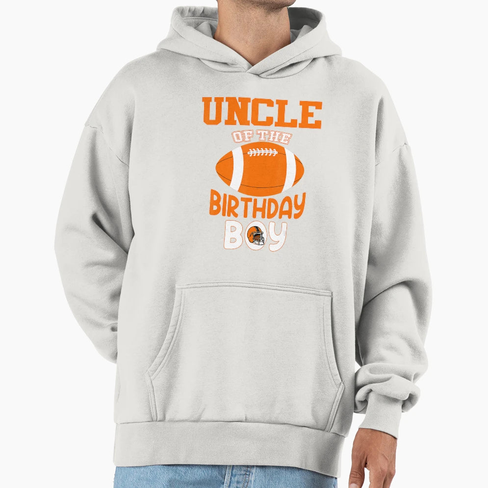 Uncle Birthday American Football Party Hoodie - Fun Novelty Design Unisex - T-Shirt, Sweatshirt, Hoodie