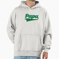 Papa Hoodie - Novelty Apparel Unisex - T-Shirt, Sweatshirt, Hoodie