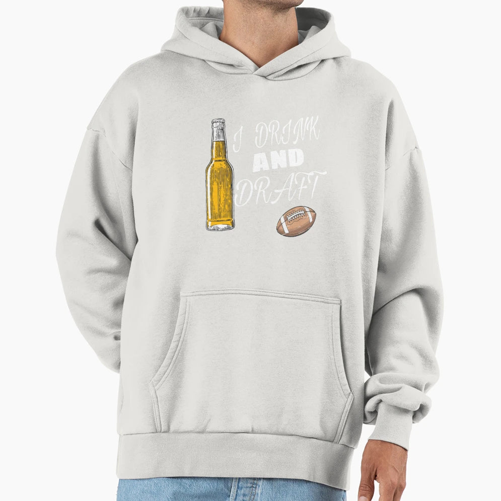 I Drink And Draft T-Shirt - Aesthetic Graphic Unisex - T-Shirt, Sweatshirt, Hoodie