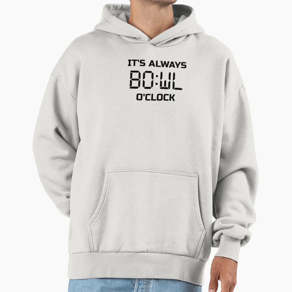 Bowling Its Always Bowl Oclock Hoodie - Custom Art Print Men Women - T-Shirt, Sweatshirt, Hoodie