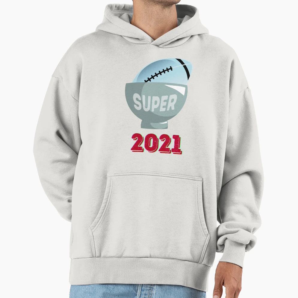 American Football Super Bowl 2021 Hoodie - Novelty Apparel Unisex - T-Shirt, Sweatshirt, Hoodie