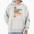 Funny Grandpa Knows Everything Hoodie - Casual Everyday Wear Men Women - T-Shirt, Sweatshirt, Hoodie