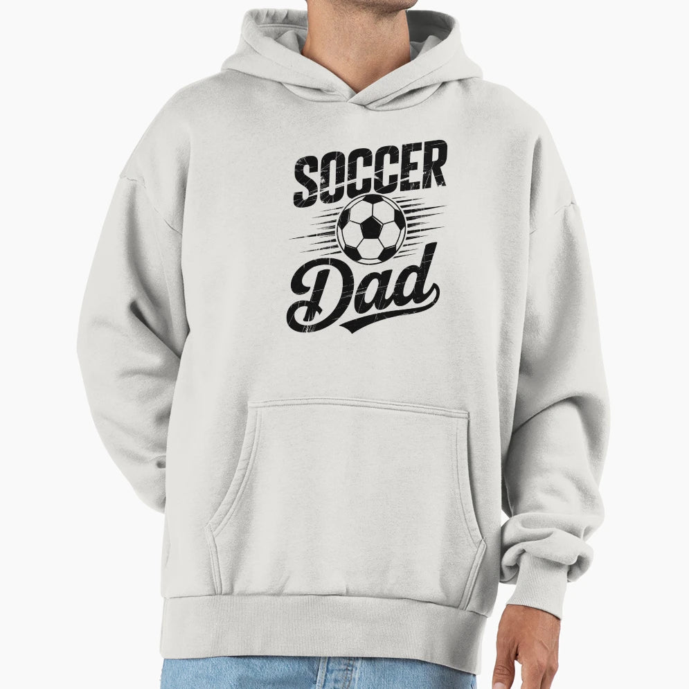 Soccer Dad Fathers Day Hoodie - Custom Art Print Men Women - T-Shirt, Sweatshirt, Hoodie