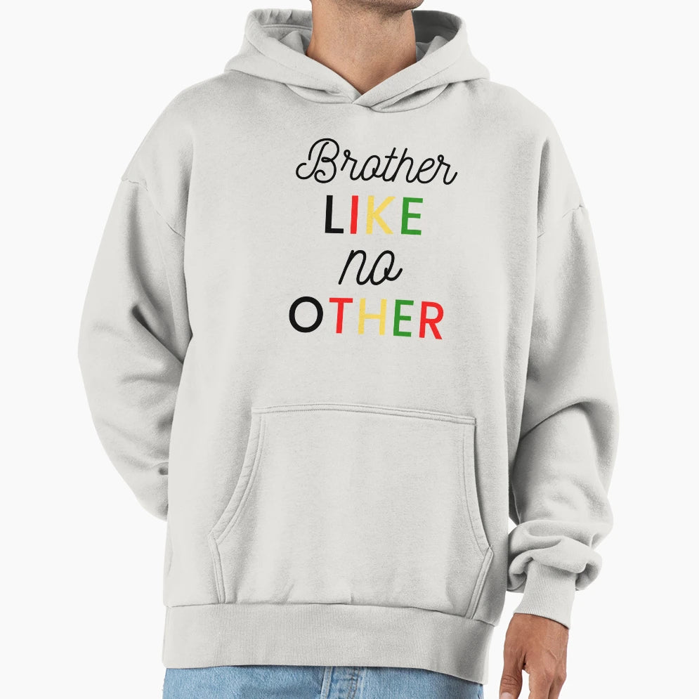 Brother Like No Other Hoodie - Aesthetic Graphic for Adults - T-Shirt, Sweatshirt, Hoodie
