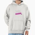 Im Not Retired Im Professional Grandma Hoodie - Graphic Print for Adults - T-Shirt, Sweatshirt, Hoodie