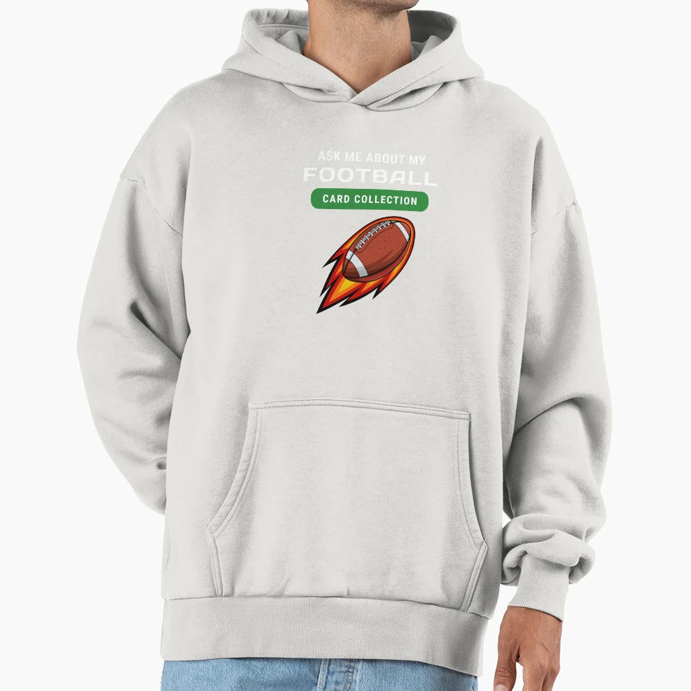 Football Card Collector Hoodie - Streetwear Style Unisex - T-Shirt, Sweatshirt, Hoodie