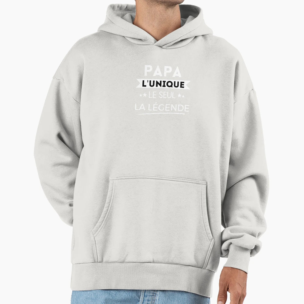 Papa Unique Only Legend Hoodie - Fun Novelty Design Unisex - T-Shirt, Sweatshirt, Hoodie