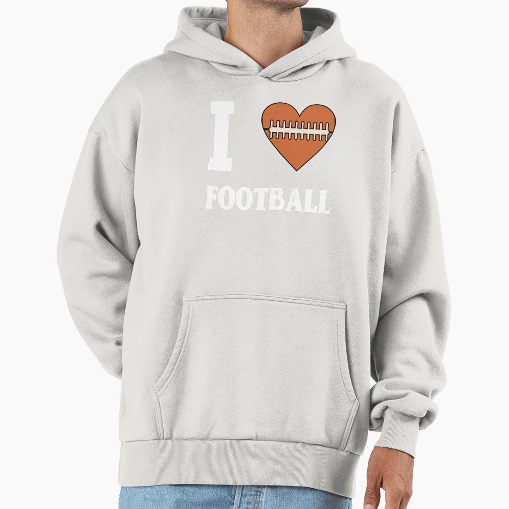 I Love Football T-Shirt - Fun Novelty Design Men Women - T-Shirt, Sweatshirt, Hoodie