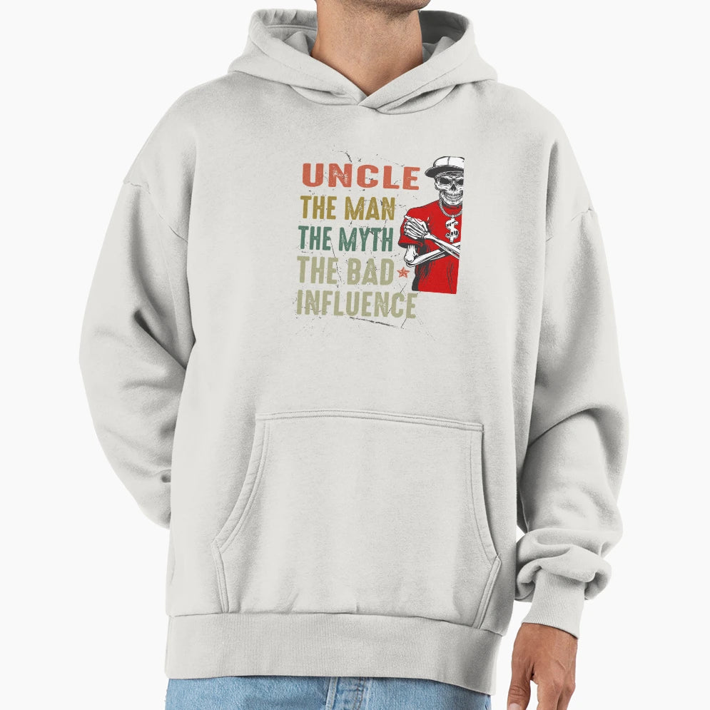 Uncle Myth Bad Influence Funny Hoodie - Fun Novelty Design Unisex - T-Shirt, Sweatshirt, Hoodie