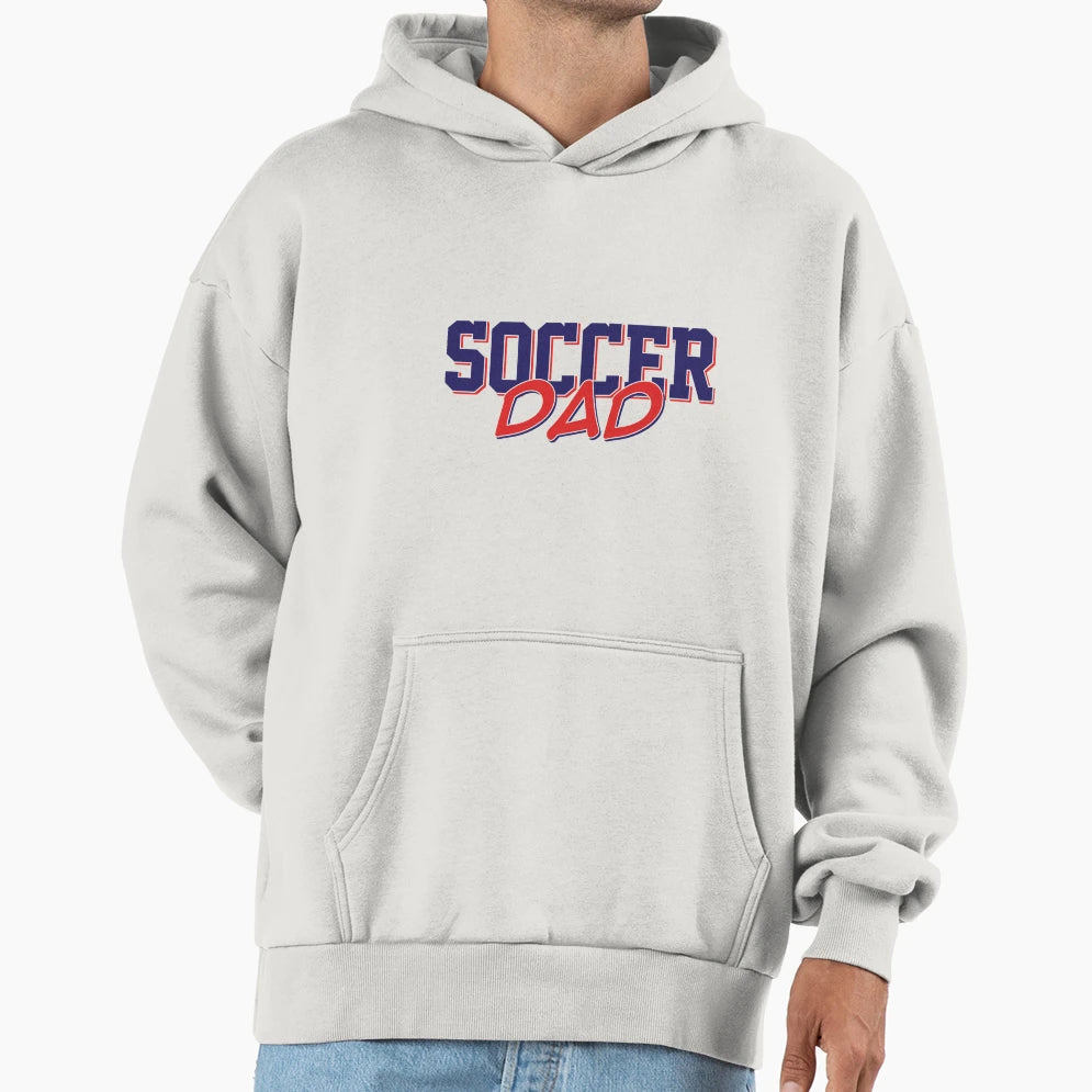 Soccer Dad Hoodie - Fun Novelty Design for Adults - T-Shirt, Sweatshirt, Hoodie