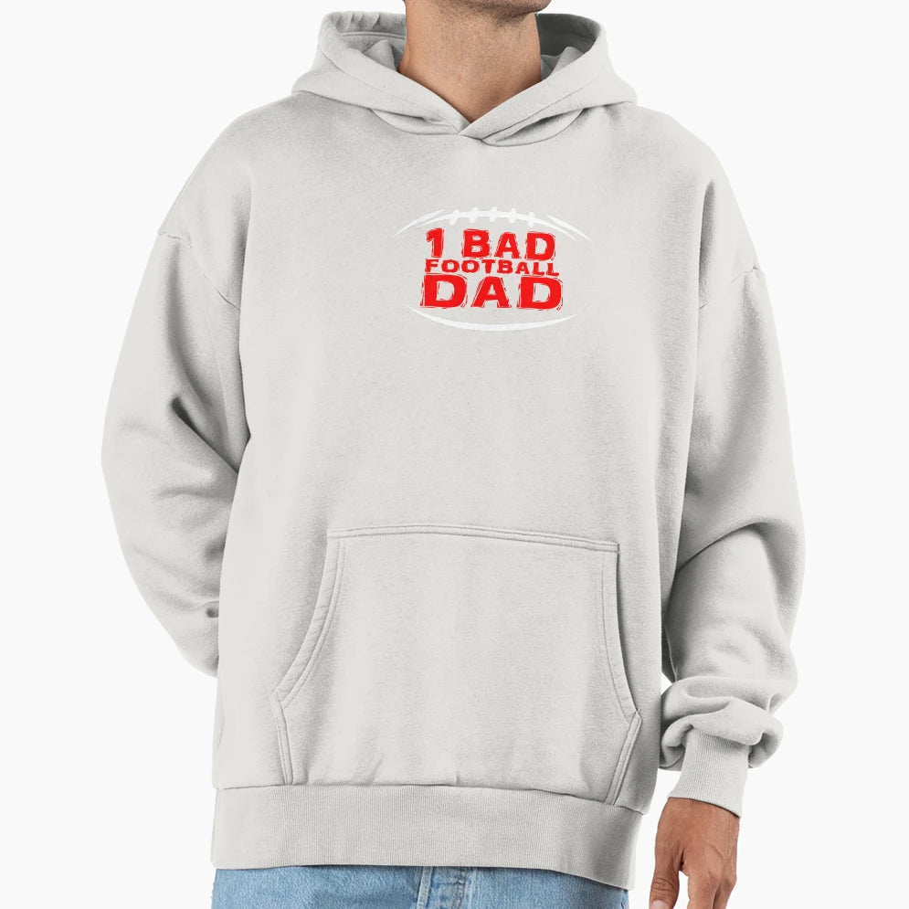1 Bad Football Dad Hoodie - Minimalist Print Men Women - T-Shirt, Sweatshirt, Hoodie