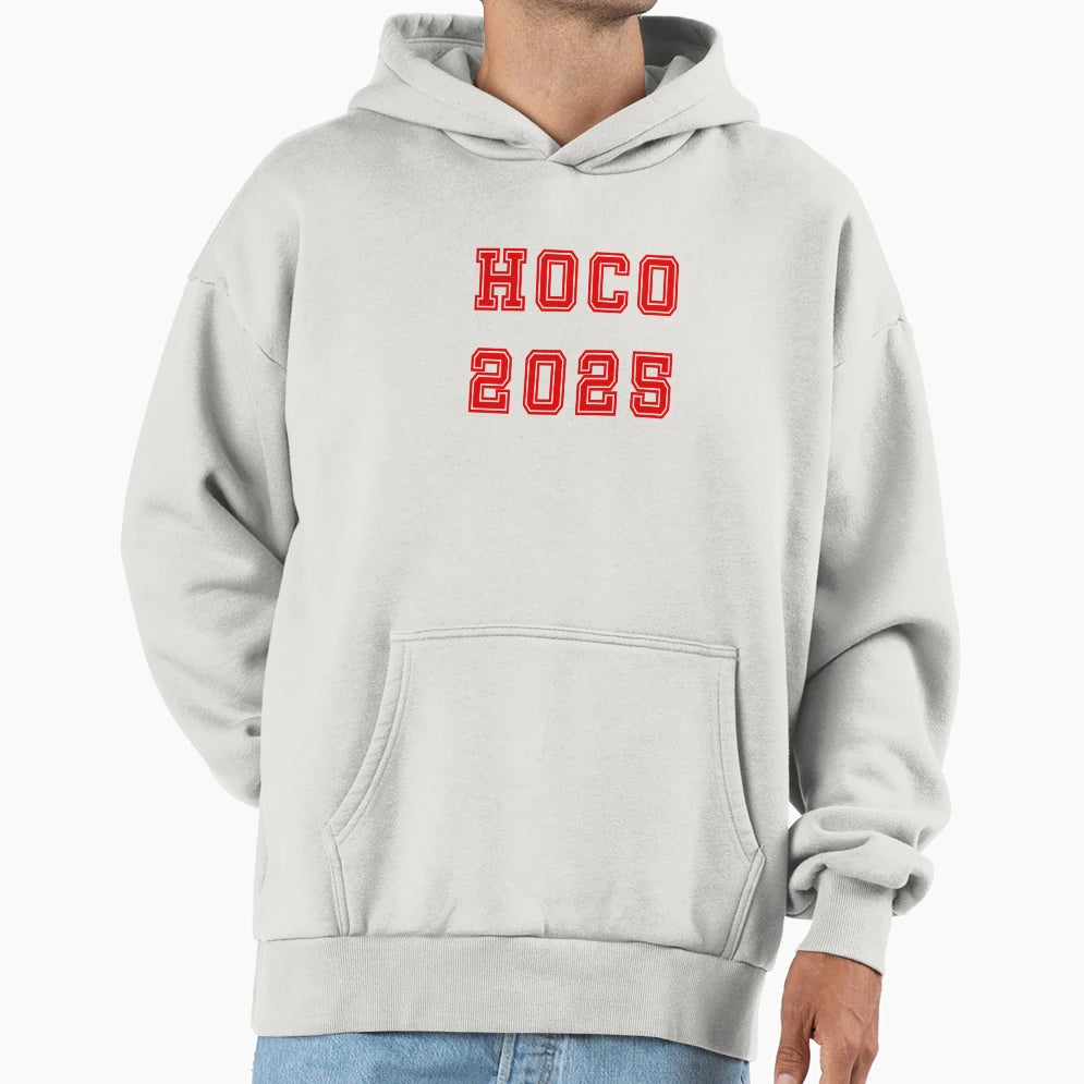 Hoco 2025 Hoodie - Streetwear Style Men Women - T-Shirt, Sweatshirt, Hoodie