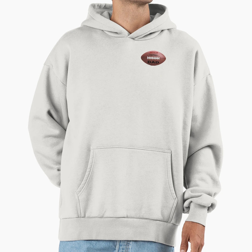 Best American Football Dad Football Hoodie - Custom Art Print for Adults - T-Shirt, Sweatshirt, Hoodie