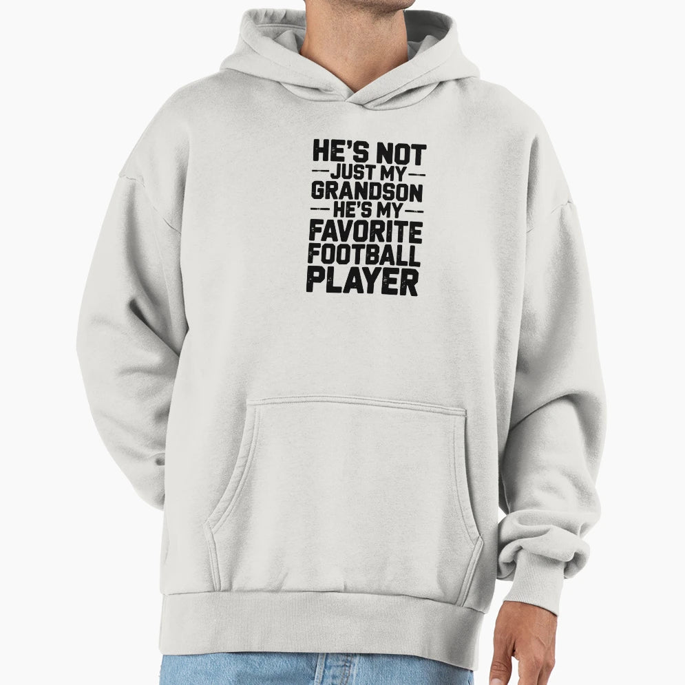 Hes My Favorite Football Grandson Gift Hoodie - Unique Graphic Unisex - T-Shirt, Sweatshirt, Hoodie
