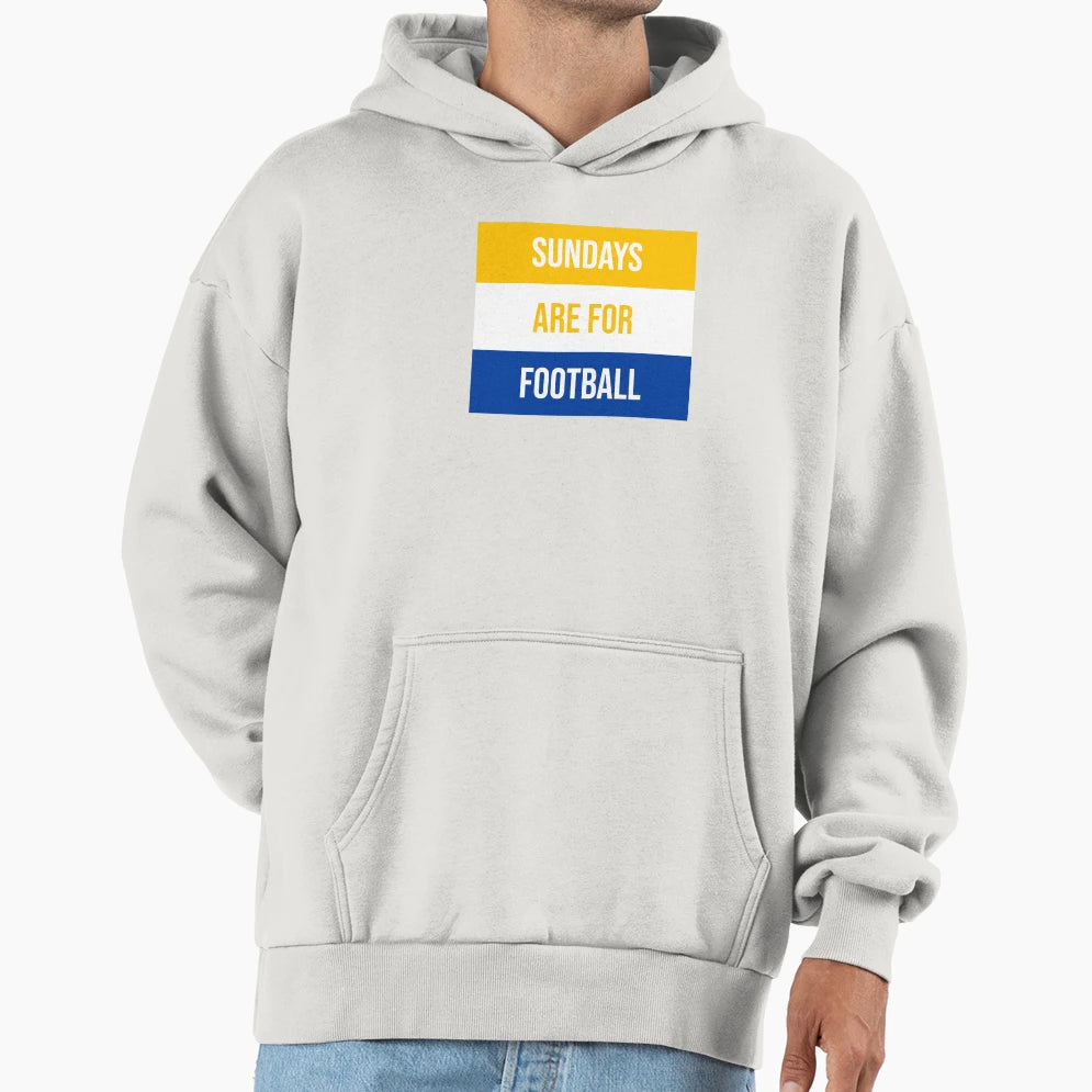 Sundays Are Football Hoodie - Streetwear Style Men Women - T-Shirt, Sweatshirt, Hoodie