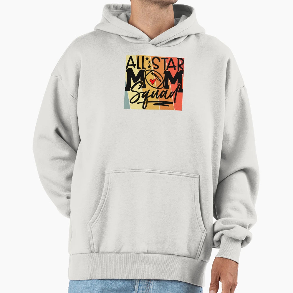 All Star Football Mom Squad Hoodie - Trendy Graphic for Adults - T-Shirt, Sweatshirt, Hoodie