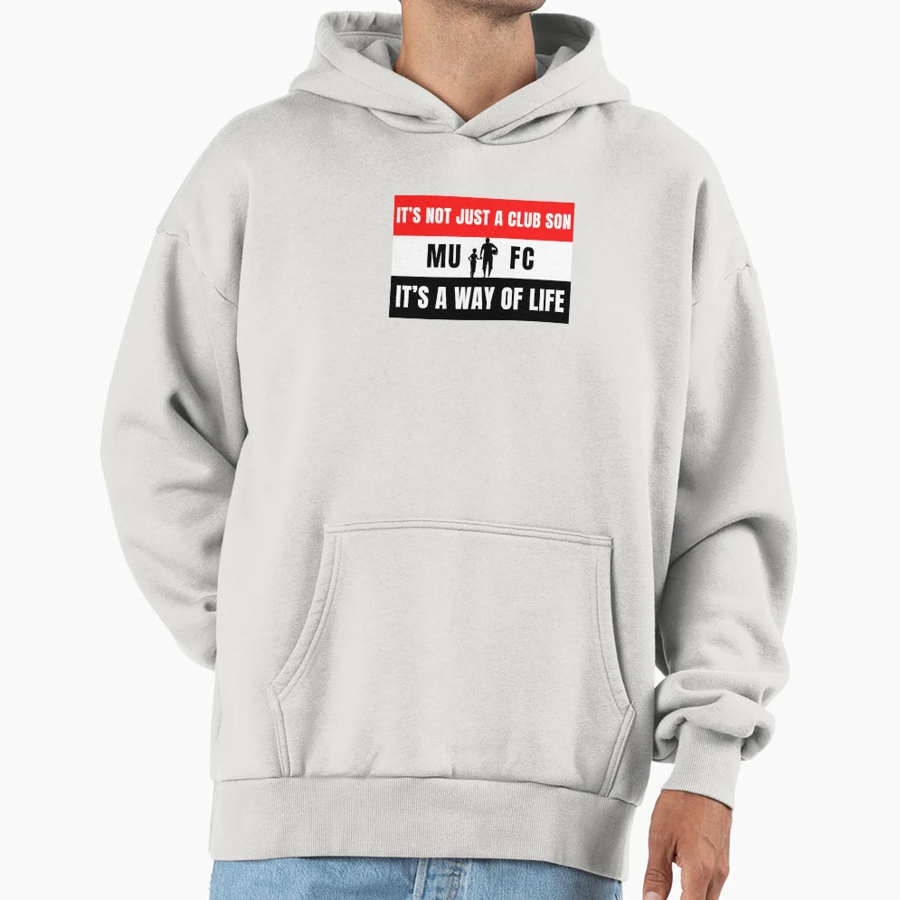Mufc Way Life Hoodie - Graphic Print Men Women - T-Shirt, Sweatshirt, Hoodie