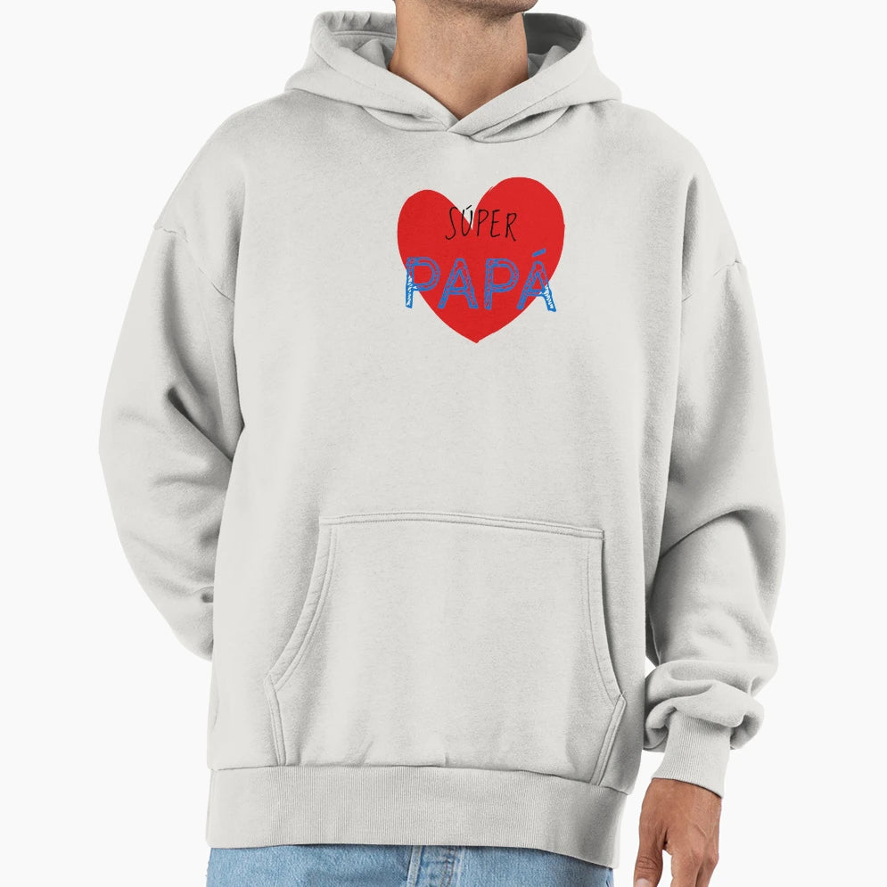 Super Dad Hoodie - Casual Everyday Wear Unisex - T-Shirt, Sweatshirt, Hoodie