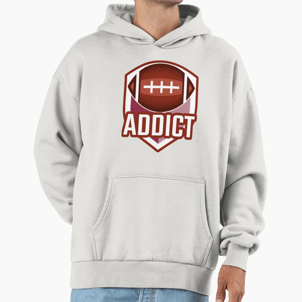 Football Addict Football Lovers Hoodie - Aesthetic Graphic for Adults - T-Shirt, Sweatshirt, Hoodie