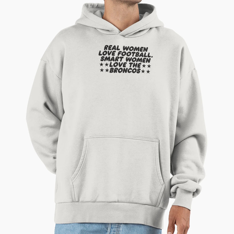 Real Love Football Smart Love Broncos Hoodie - Aesthetic Graphic Unisex - T-Shirt, Sweatshirt, Hoodie