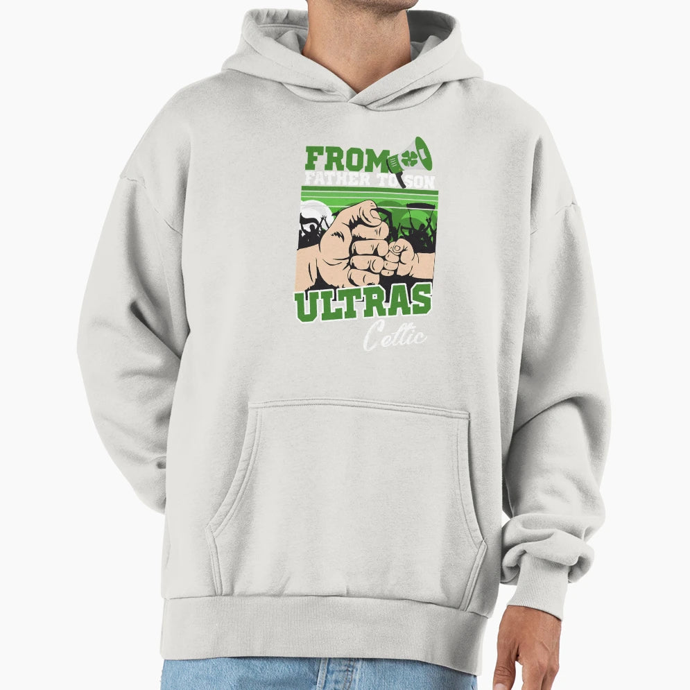 From Father To Son Ultras Celtic Hoodie - Aesthetic Graphic Unisex - T-Shirt, Sweatshirt, Hoodie