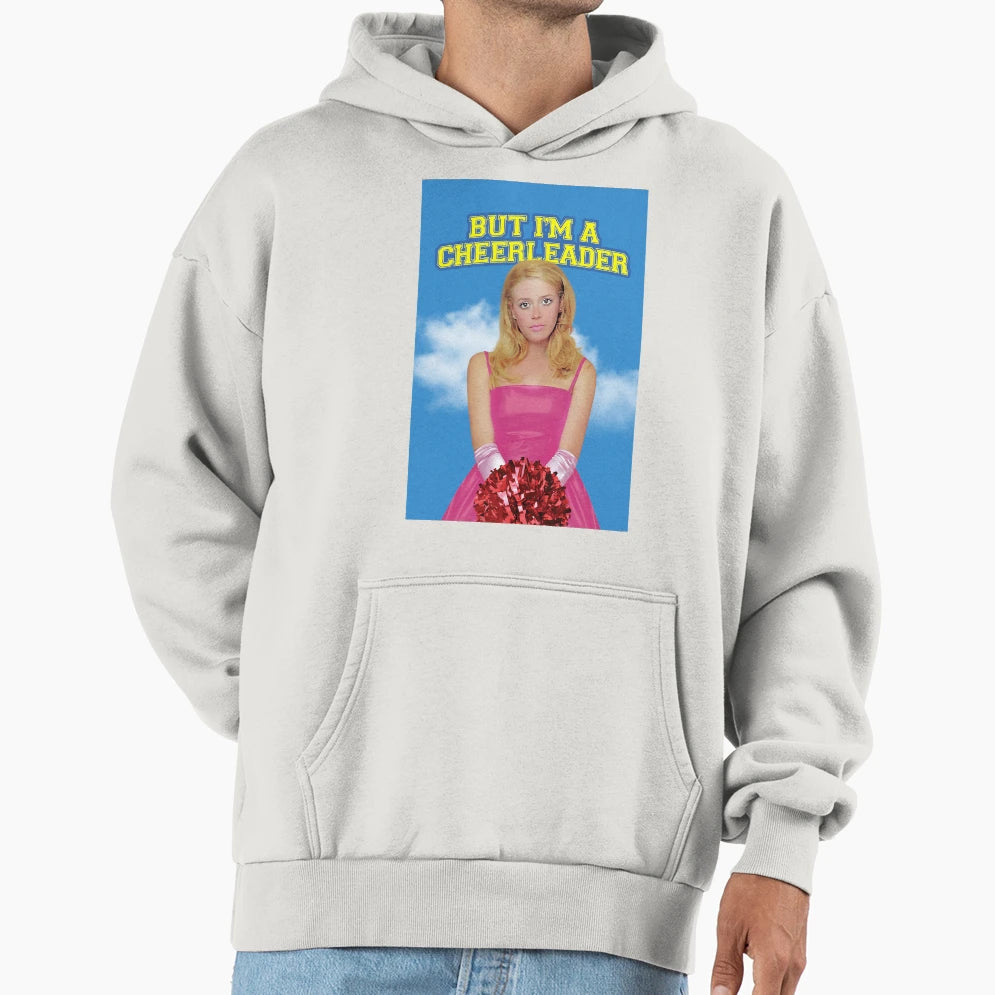 But I M Cheerleader Hoodie - Fun Novelty Design Unisex - T-Shirt, Sweatshirt, Hoodie