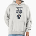 Leveling Up To Uncle Again Hoodie - Aesthetic Graphic for Adults - T-Shirt, Sweatshirt, Hoodie