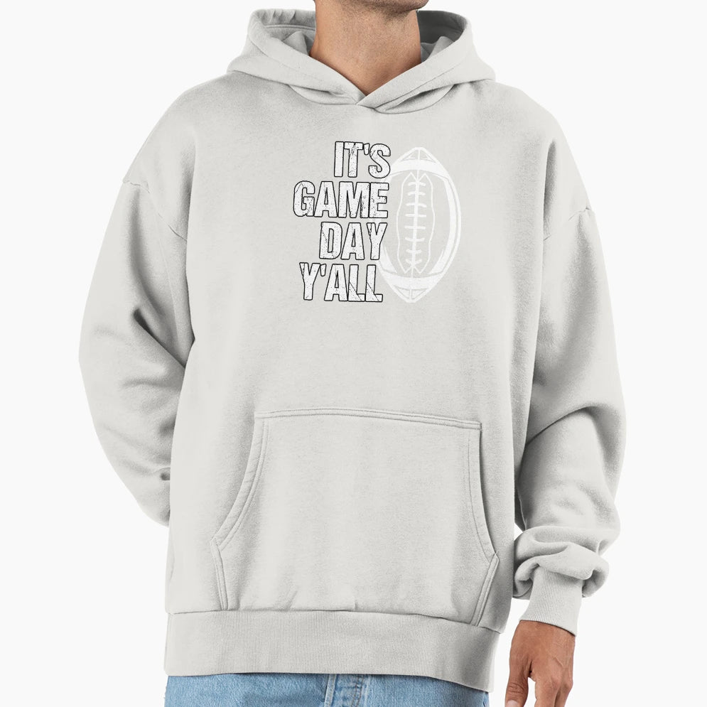 Its Game Day Yall American Football Hoodie - Unique Graphic Men Women - T-Shirt, Sweatshirt, Hoodie