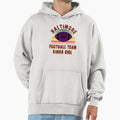 Baltimore Ravens Football Team Kinda Hoodie - Trendy Graphic for Adults - T-Shirt, Sweatshirt, Hoodie