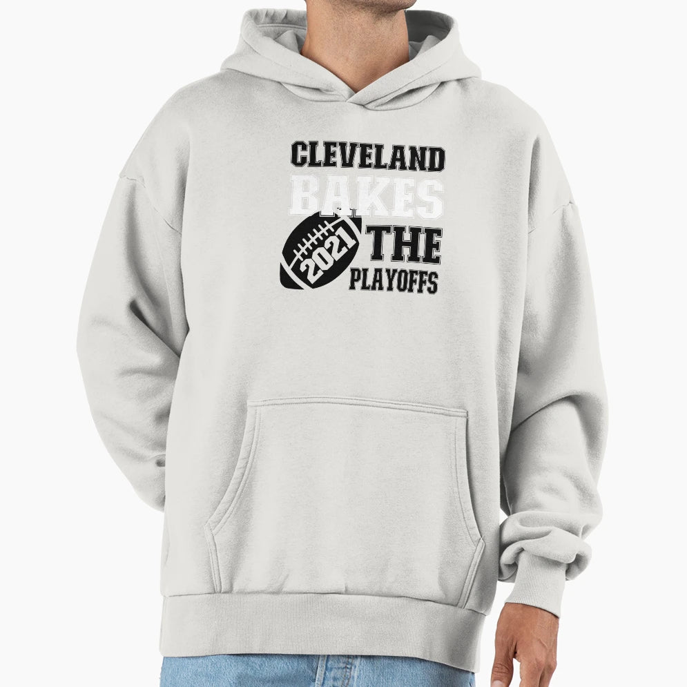 Cleveland Bakes 2021 Playoffs Hoodie - Custom Art Print for Adults - T-Shirt, Sweatshirt, Hoodie