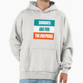 Sundays Are Dolphins Hoodie - Trendy Graphic Unisex - T-Shirt, Sweatshirt, Hoodie