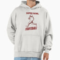 Super Bowl Hoodie - Novelty Apparel for Adults - T-Shirt, Sweatshirt, Hoodie