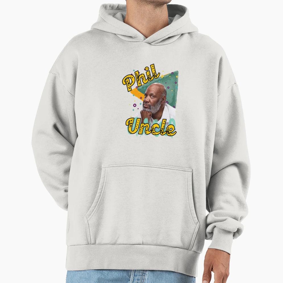 Uncle Phil Hoodie - Casual Everyday Wear Unisex - T-Shirt, Sweatshirt, Hoodie