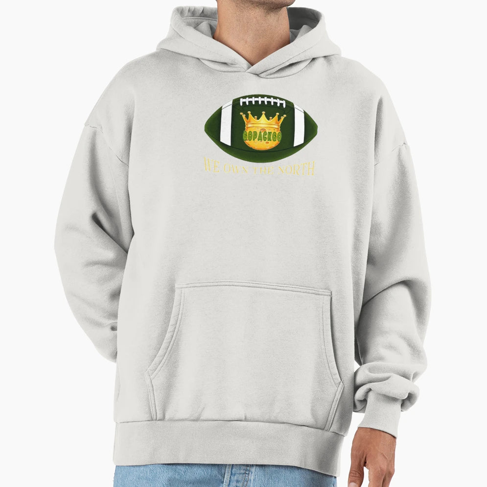 Green Bay Football We Own North Hoodie - Novelty Apparel Men Women - T-Shirt, Sweatshirt, Hoodie