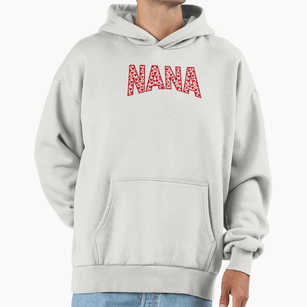 Nana Valentines Day Hoodie - Casual Everyday Wear Unisex - T-Shirt, Sweatshirt, Hoodie