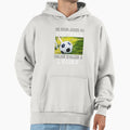 Ne Pour Jouer Au Football Oblige Daller Hoodie - Novelty Apparel Unisex - T-Shirt, Sweatshirt, Hoodie
