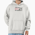 Football Is Gods Gift To Humanity Hoodie - Custom Art Print Unisex - T-Shirt, Sweatshirt, Hoodie