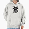 Football Is My Favorite F Word Hoodie - Casual Everyday Wear Men Women - T-Shirt, Sweatshirt, Hoodie