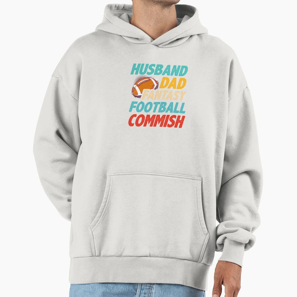Husband Dad Fantasy Football Commish Hoodie - Aesthetic Graphic Men Women - T-Shirt, Sweatshirt, Hoodie