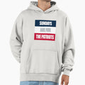 Sundays Are Patriots Hoodie - Graphic Print for Adults - T-Shirt, Sweatshirt, Hoodie