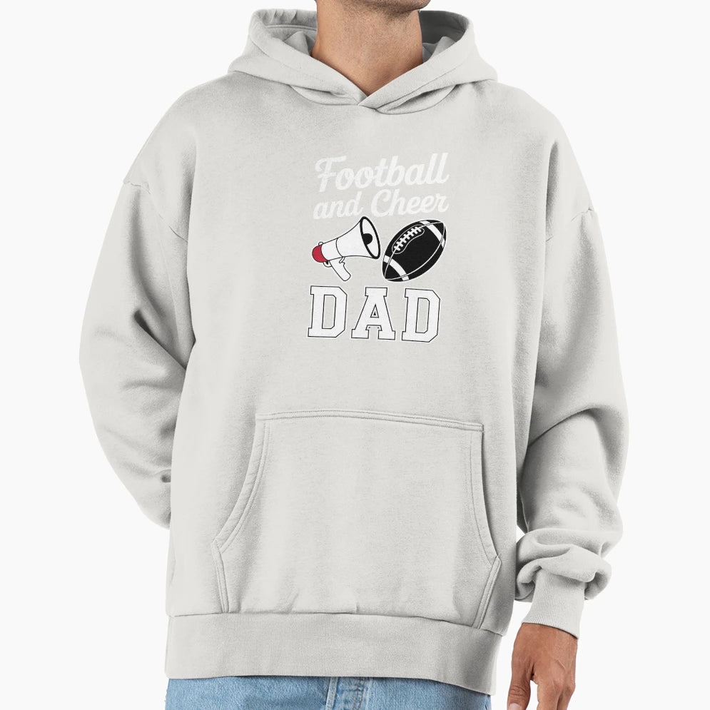 Football And Cheer Dad Cheerleader And Hoodie - Novelty Apparel for Adults - T-Shirt, Sweatshirt, Hoodie