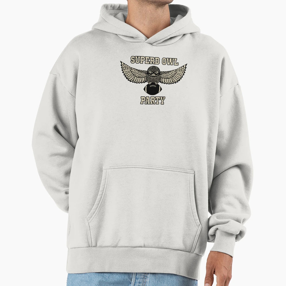 Superb Owl Party Hoodie - Trendy Graphic Unisex - T-Shirt, Sweatshirt, Hoodie