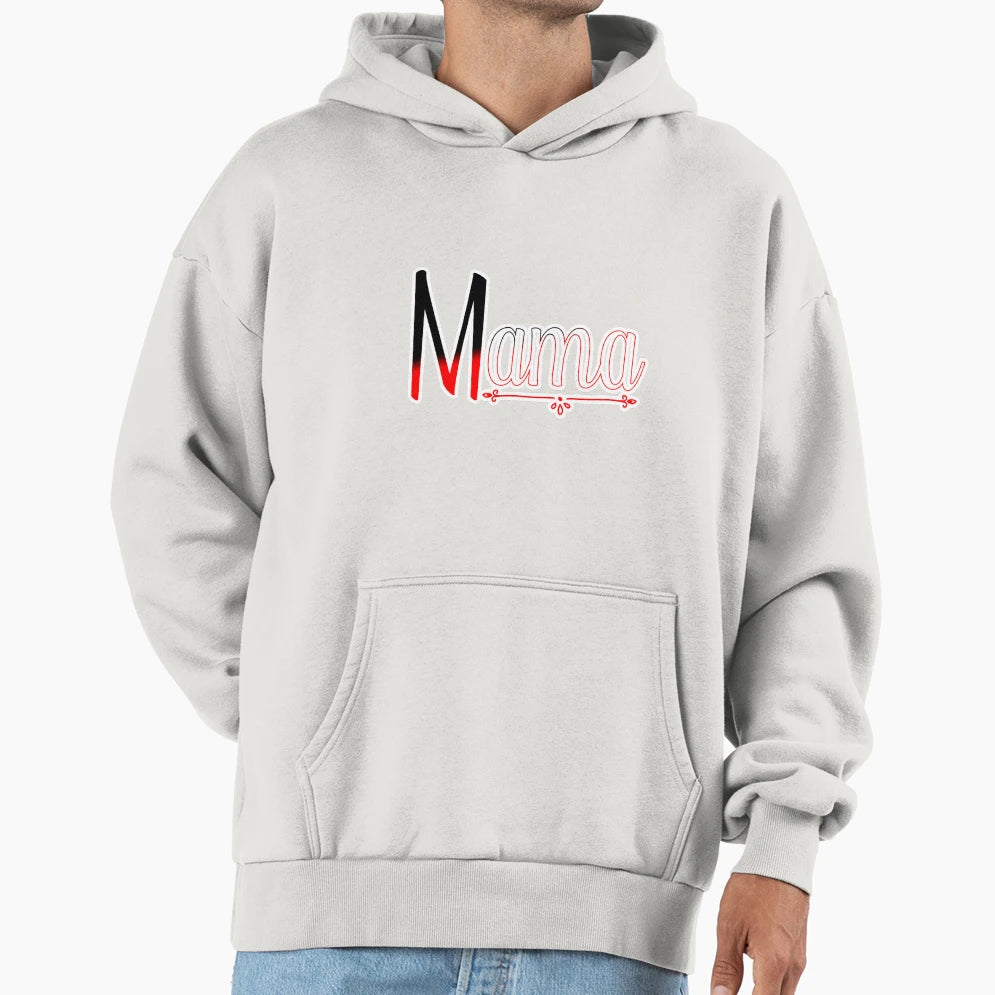 Mama Mom Hoodie - Unique Graphic Men Women - T-Shirt, Sweatshirt, Hoodie
