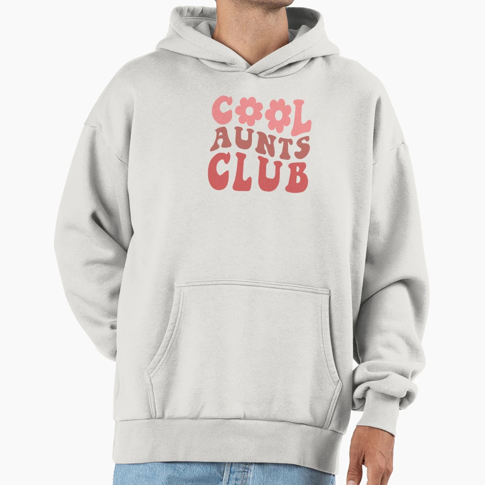 Aunts Club Hoodie - Minimalist Print Unisex - T-Shirt, Sweatshirt, Hoodie