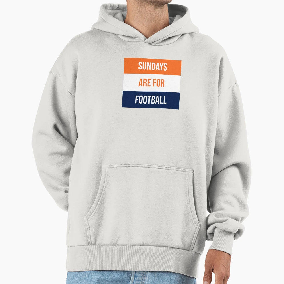 Sundays Are Football Hoodie - Casual Everyday Wear Unisex - T-Shirt, Sweatshirt, Hoodie