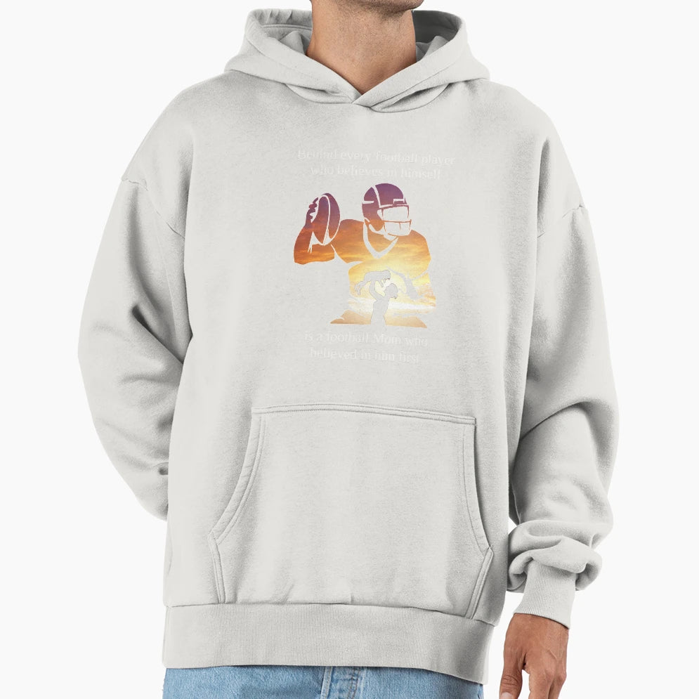 Football Mom Who Believed Her Son Hoodie - Minimalist Print Unisex - T-Shirt, Sweatshirt, Hoodie