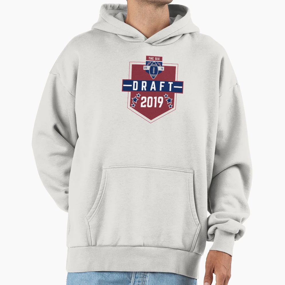Six Draft Gear 2019 Hoodie - Streetwear Style for Adults - T-Shirt, Sweatshirt, Hoodie